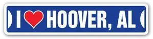 I LOVE HOOVER, ALABAMA - 8.25" X 2.0" - Sticker Graphic - Auto, Wall, Laptop, Cell