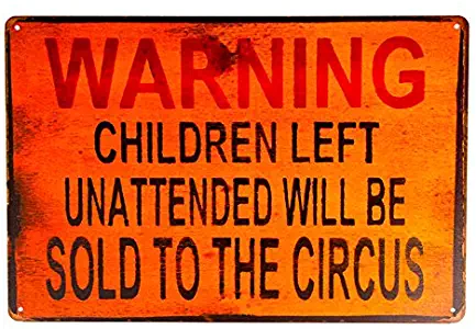 dingleiever-TIN Sign Warning Children Circus Metal Decor Art Kitchen Store Ranch Bar