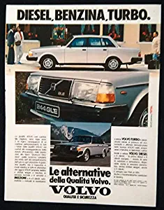 1981 VOLVO 244 GLE BERLINA 4-Porte * Diesel, Benzina,Turbo. Le alternative della Qualità Volvo. * LARGE VINTAGE COLOR AD - ITALIAN - WONDERFUL ORIGINAL !!,